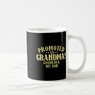 Funny New Grandma Promotion Quote Grandmother Humo Coffee Mug
