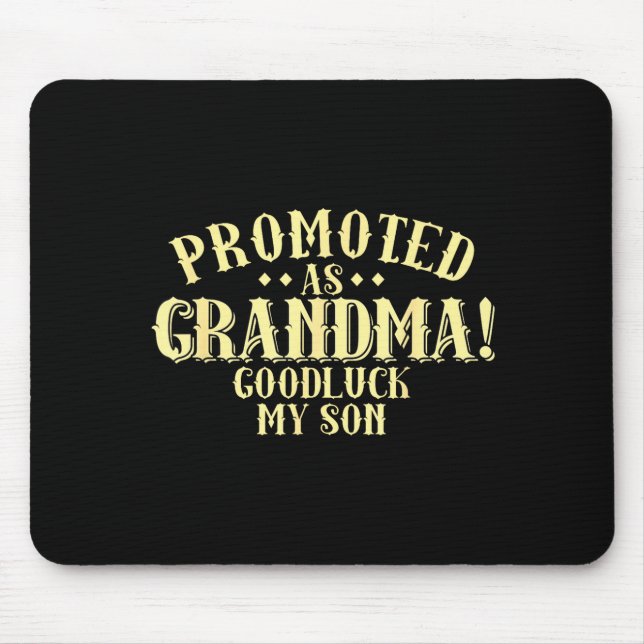 Funny New Grandma Promotion Quote Grandmother Humo Mouse Mat (Front)