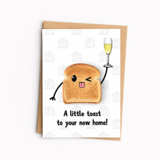 Funny New Home Card - Toast To Your New Home