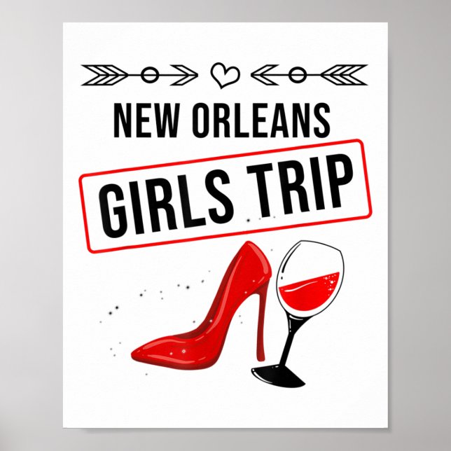 Funny New Orleans Girls Trip Gift For Women Cool T Poster (Front)