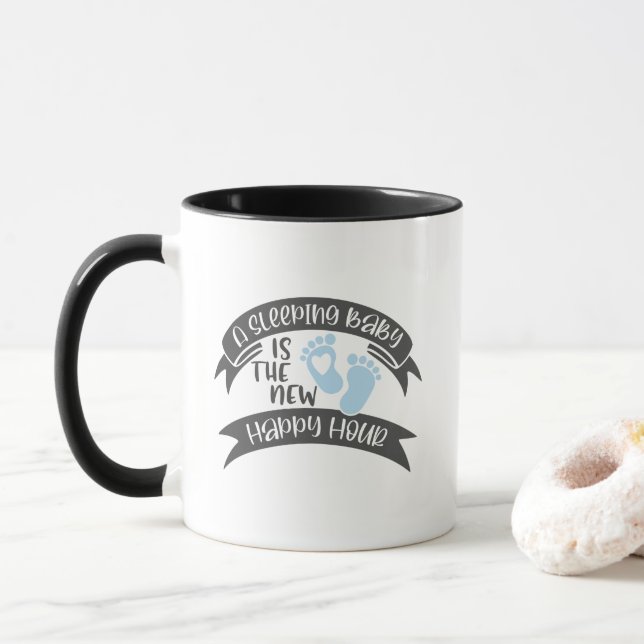 Funny New Parents Sleeping Baby Is Happy Hour Mug (With Donut)