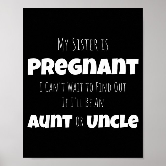 Funny New Uncle Aunt Baby Announcement Sister Gend Poster (Front)