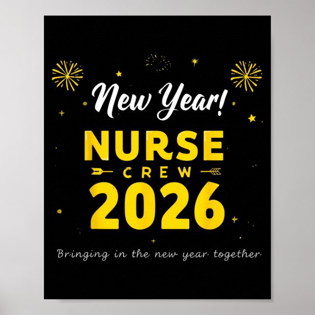 Funny New Year Nurse Crew 2026 Healthcare Celebrat Poster (Front)