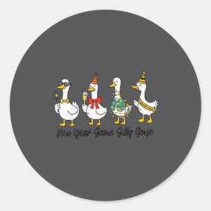 Funny New Year Same Silly Goose Happy New Year 202 Classic Round Sticker