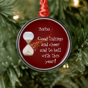 Funny New Years 2021 Quote Hourglass Metal Tree Decoration