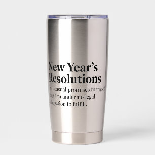 Funny New Year's Resolutions Sarcastic New Year Insulated Tumbler