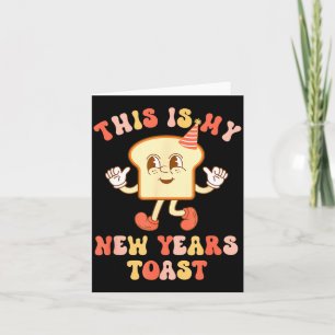 Funny New Year's Toast Bread Pun Retro Hipe Card