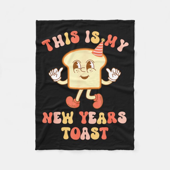 Funny New Year's Toast Bread Pun Retro Hipe  Fleece Blanket (Front)