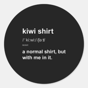 Funny New Zealand For Men Women Kiwi Gift Humour  Classic Round Sticker