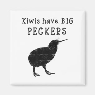 Funny New Zealand Quote Kiwis Have Big Peckers Quo Magnet