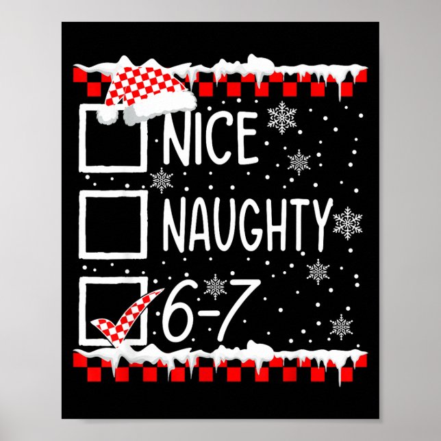 Funny Nice Naughty 67 Christmas Brain Rot Six Seve Poster (Front)