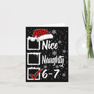 Funny Nice Naughty 67 Christmas Shirt Brain Rot Si Card