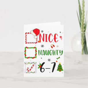 Funny Nice Naughty 6 7 Meme Christmas Six Seven Card