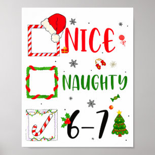 Funny Nice Naughty 6 7 Meme Christmas Six Seven Poster