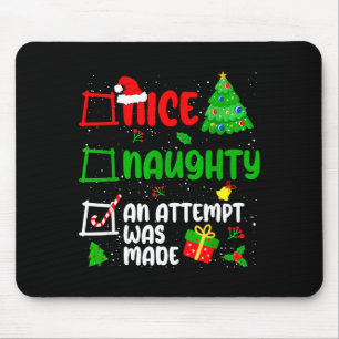 Funny Nice Naughty An Attempt Was Made List Xmas S Mouse Mat