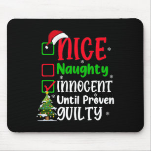 Funny Nice Naughty Innocent Christmas Xmas Adults Mouse Mat
