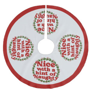 Funny Nice Naughty Quote Christmas Humour Red Gree Brushed Polyester Tree Skirt