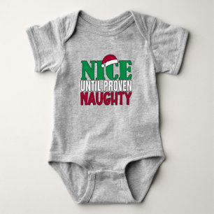 Funny Nice Until Proven Naughy Christmas Joke Baby Bodysuit