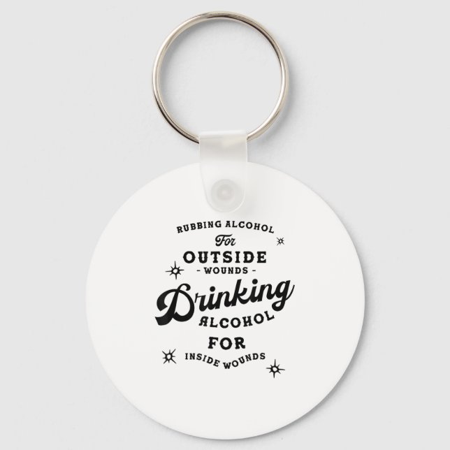 Funny Nick Miller Quote Shirt_ Alcohol Saying New  Key Ring (Front)