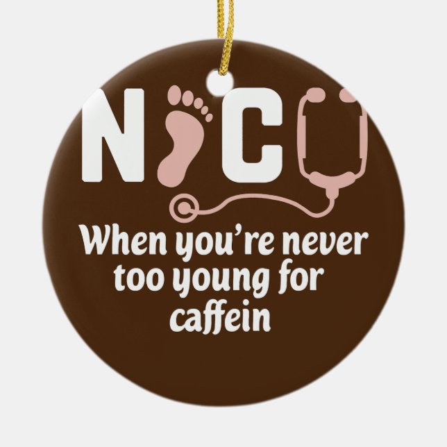 Funny NICU Nurse  Ceramic Tree Decoration (Front)