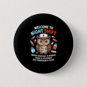 Funny night shift nurse owl nursing school squad 6 cm round badge