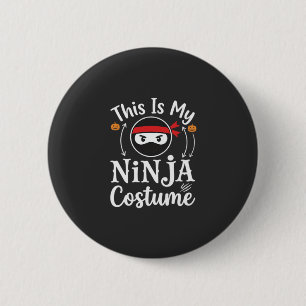 Funny Ninja Costume Halloween Design_1 6 Cm Round Badge