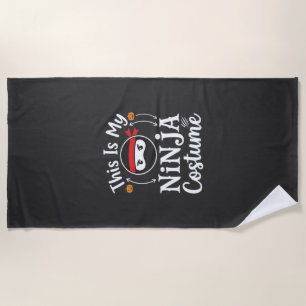 Funny Ninja Costume Halloween Design_1 Beach Towel