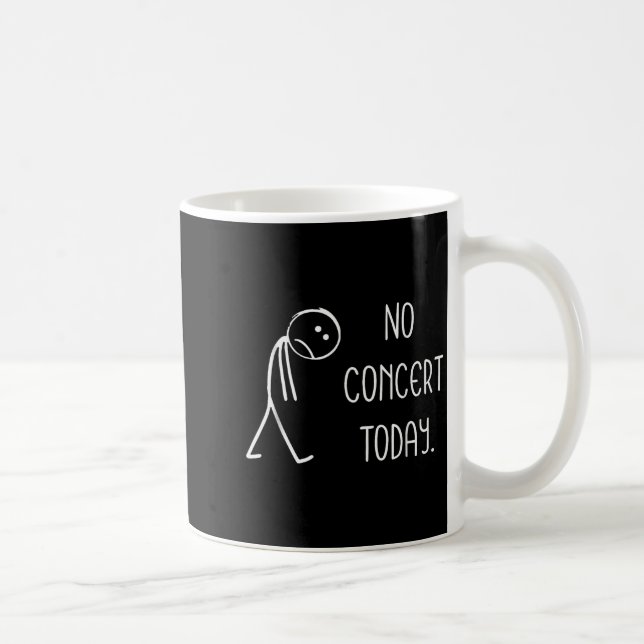 Funny No Concert Today Sad Stickman Music Concert  Coffee Mug (Right)
