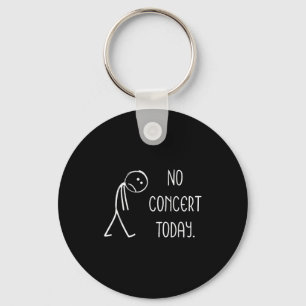 Funny No Concert Today Sad Stickman Music Concert Key Ring
