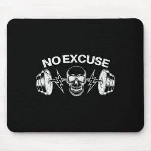 Funny No Excuses Inspirational Saying Motivation G Mouse Mat