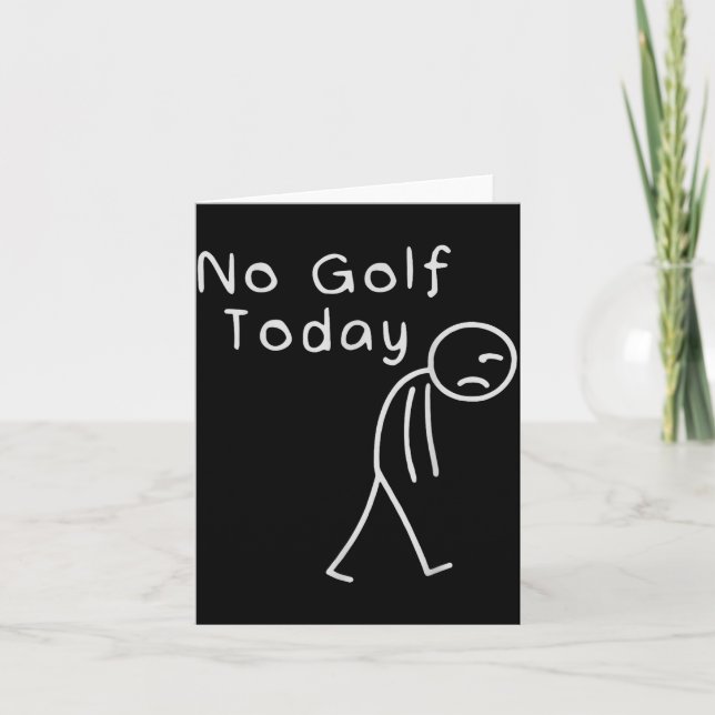 Funny No Golf Today Funny Golf Men  Card (Front)