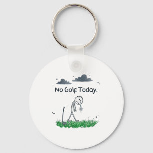 Funny No Golf Today Sad Stickman Golfer Golfers Me Key Ring