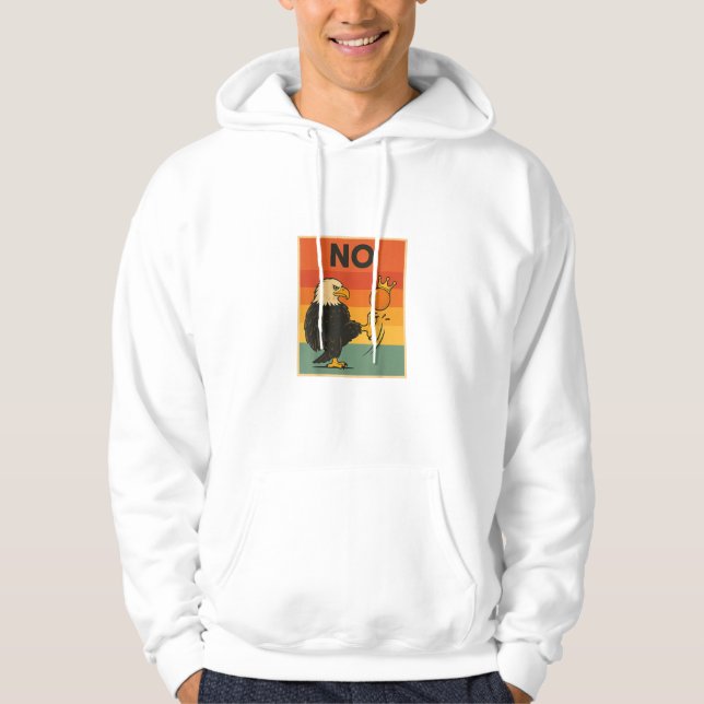 Funny No Kings In America Men Women Style Hoodie (Front)