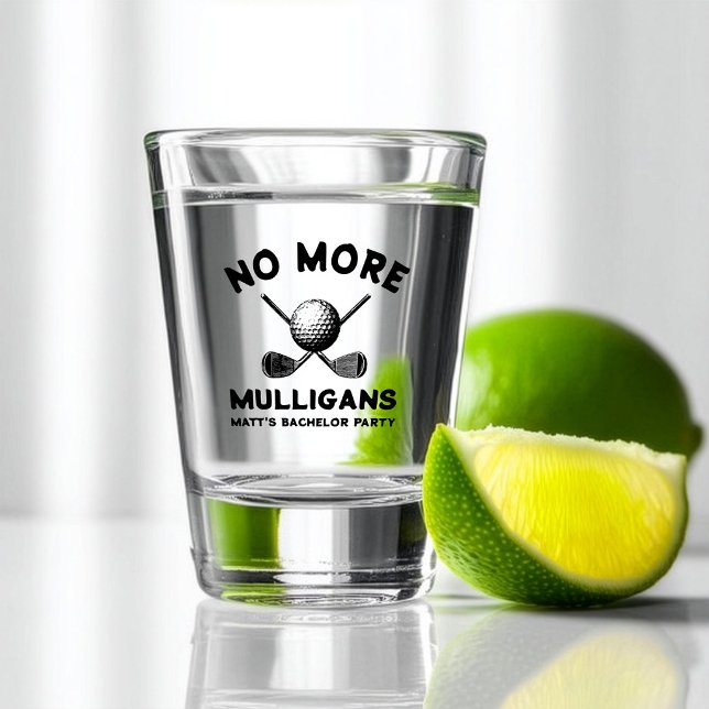 Funny “No More Mulligans” Golf Bachelor Party Shot Glass (Creator Uploaded)