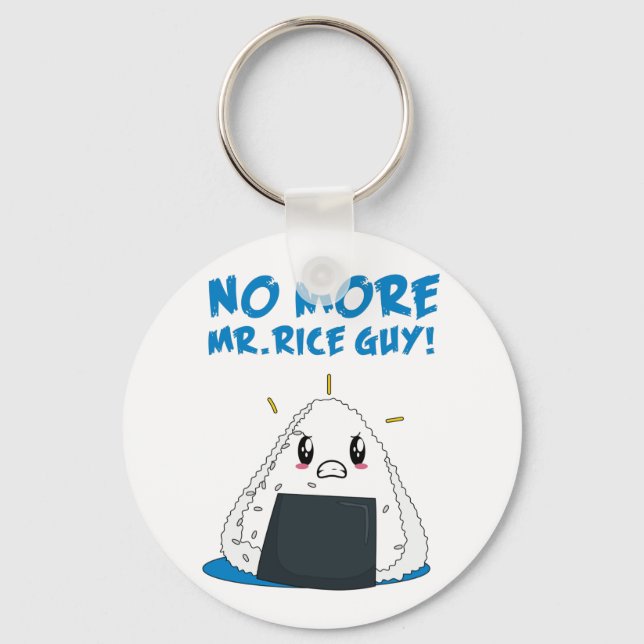 Funny No More Rice Guy Key Ring (Front)