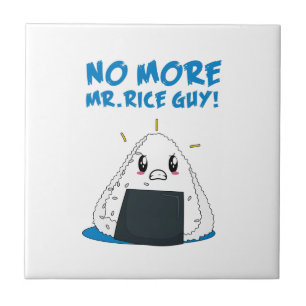 Funny No More Rice Guy Tile