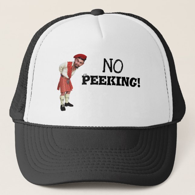 Funny 'NO Peeking!' Scottish Kilt Wearers Playful Trucker Hat (Front)