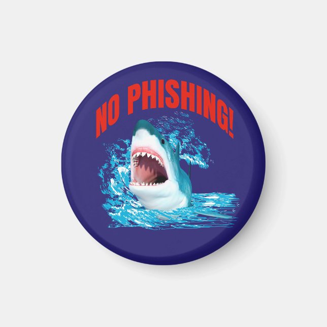 Funny No Phishing Shark Magnet (Front)