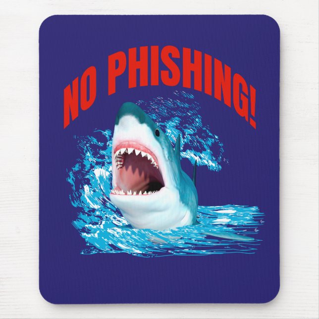 Funny No Phishing Shark Mouse Mat (Front)