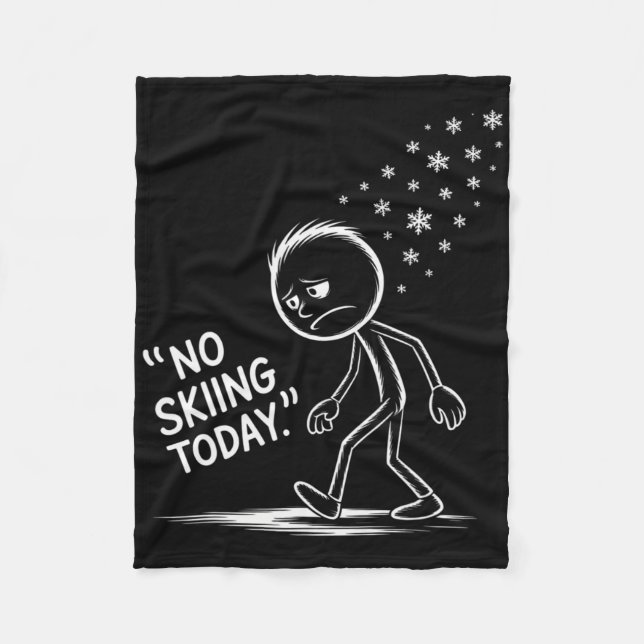Funny No Skiing Today 2  Fleece Blanket (Front)
