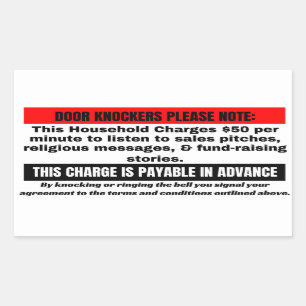 Funny No Soliciting Sign.  Door Knockers please Rectangular Sticker