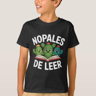 Funny nopales de leer cacti book lovers saying Fun T-Shirt