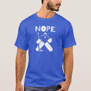 Funny Nope Hockey Goalie T-Shirt