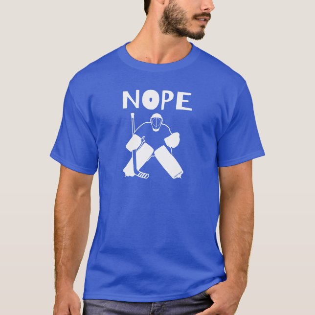 Funny Nope Hockey Goalie T-Shirt (Front)