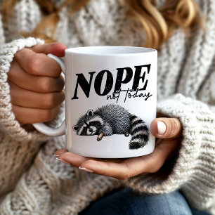 Funny Nope Not Today Tired Raccoon Coffee Mug