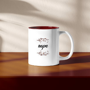 Funny 'Nope' Two-Tone Coffee Mug