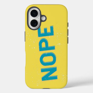 Funny Nope Typography Turquoise Blue and Yellow iPhone 16 Case
