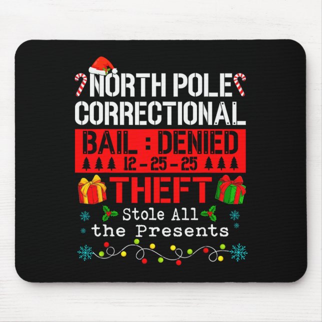 Funny North Le Correctional Theft Stole All The  Mouse Mat (Front)