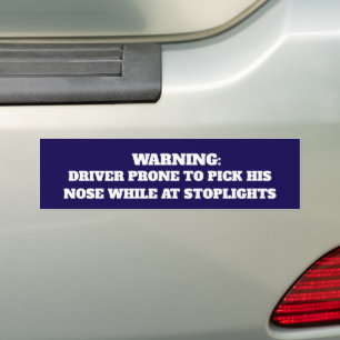 Funny Nose-Picking Driver Warning Bumper Sticker