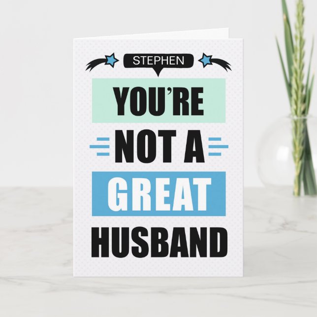 Funny Not a Great Husband Message Birthday Card (Front)
